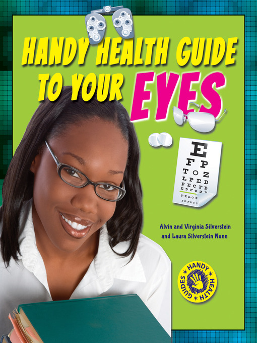 Title details for Handy Health Guide to Your Eyes by Alvin Silverstein - Available